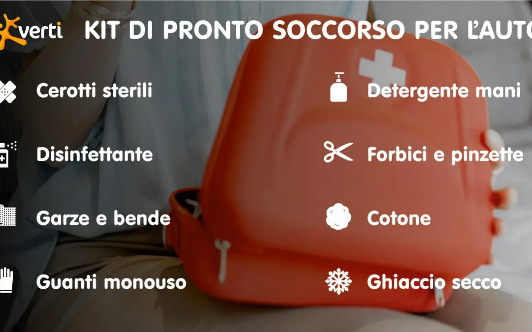 Kit pronto soccorso per l’auto: come creare il kit perfetto